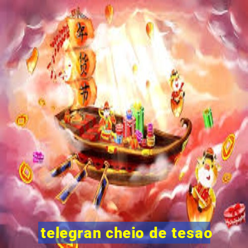 telegran cheio de tesao